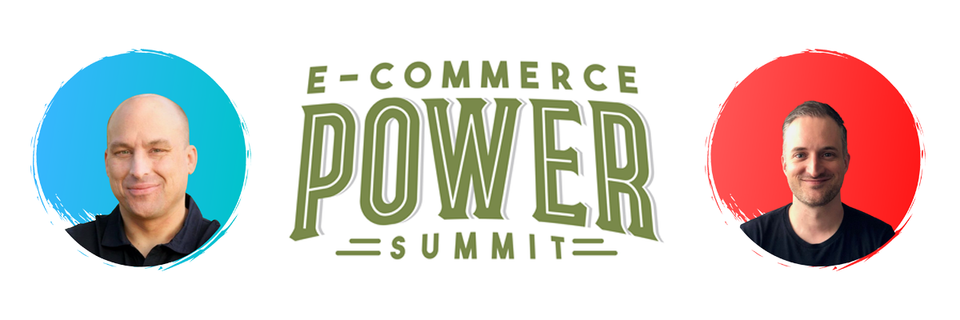 Welcome E-Commerce Power Summit Members!